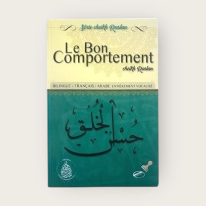 Le Bon Comportement – Cheikh Raslan