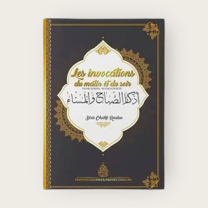 Les invocations du matin et du soir de Cheikh Raslan ( plusieurs coloris)- Éditions Les Pieux Prédécesseurs