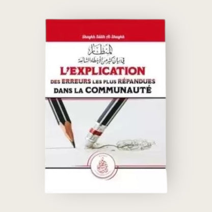 L’explication des erreurs les plus répandues dans la communauté – Éditions Les Pieux Prédécesseurs