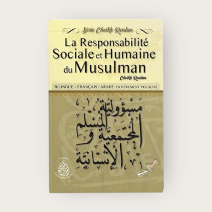La Responsabilité sociale et humaine du musulman – Cheikh Raslan