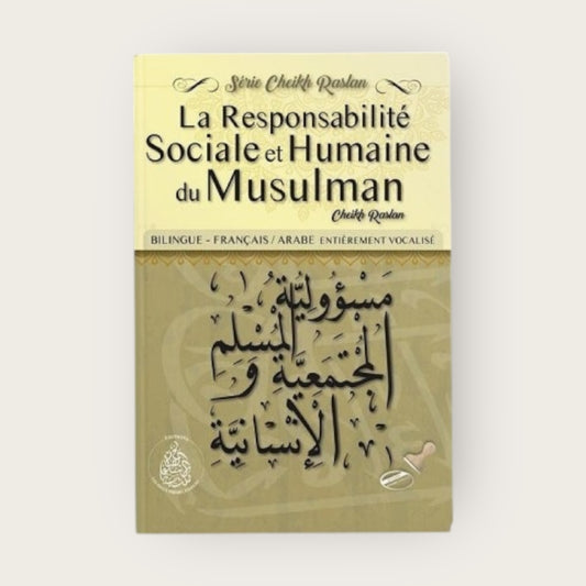 La Responsabilité sociale et humaine du musulman – Cheikh Raslan